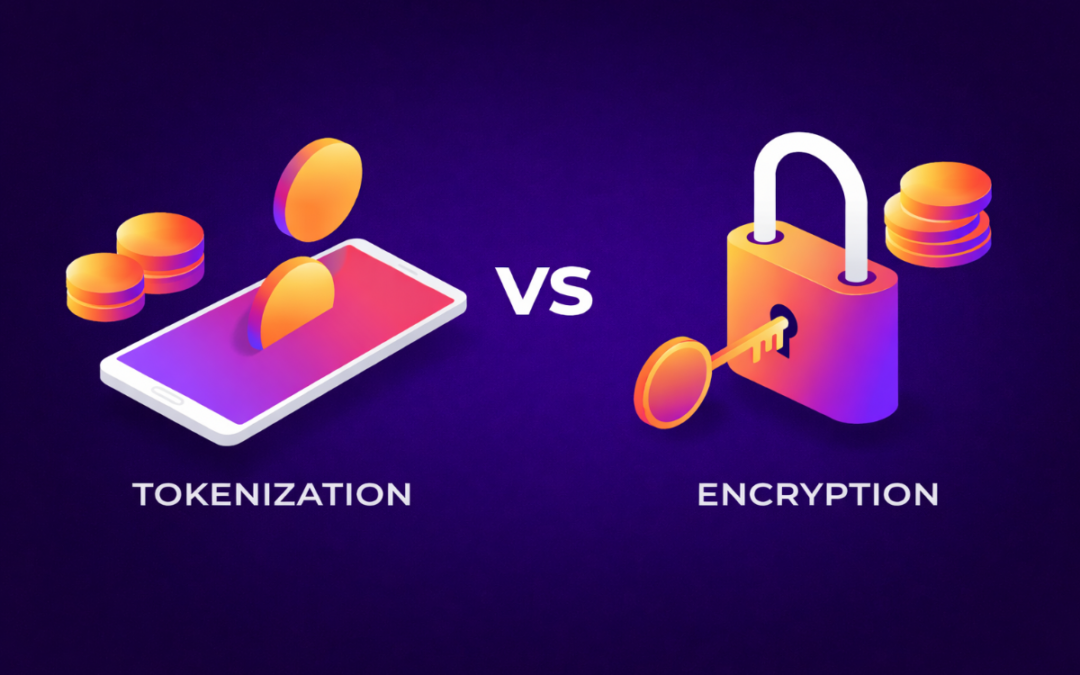 Tokenization vs Encryption…what’s the difference?